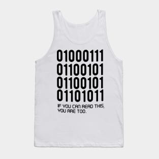 if you can read this you are too Binary Code Computer Programmer Tank Top